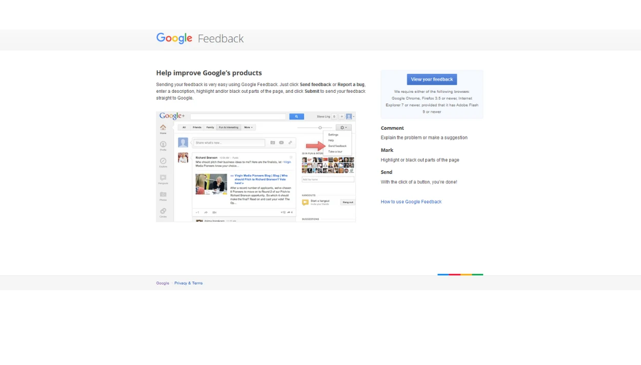 You can offer feedback if you encountered a problem with Google as a result of some modifications. 
