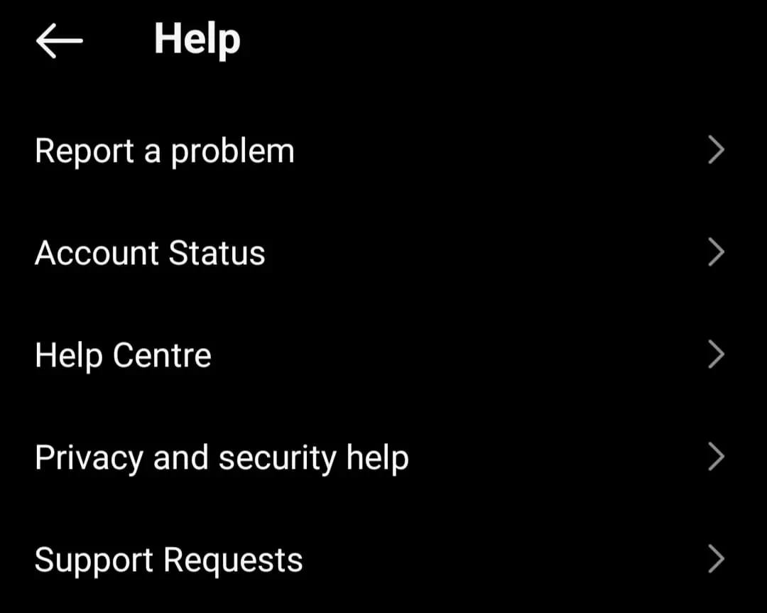 Instagram help with multiple options like support requests, privacy and security help, etc.