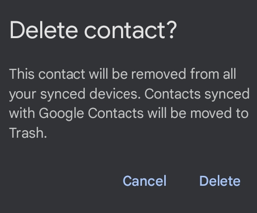 A screen prompt asking you to delete contact and informing that the contact will be removed from all synced devices.