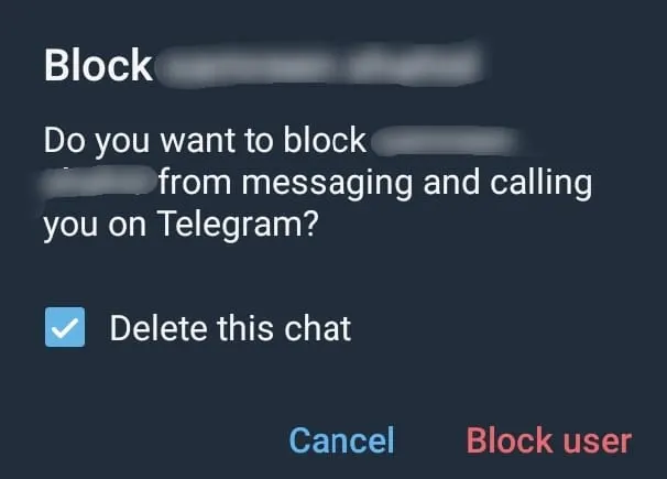A confirmation message if they'd like to block messaging and calling on Telegram from the blurred person.