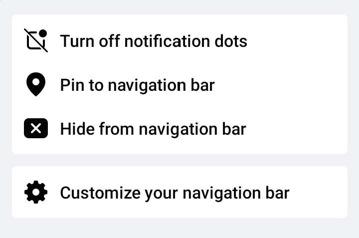 Turn off notification dots | Pin to navigation bar | Hide from navigation bar | Customize your navigation bar